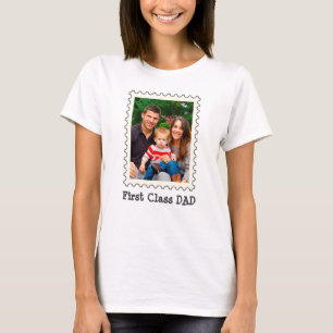 First Class Dad Best Dad Ever custom photo T-Shirt