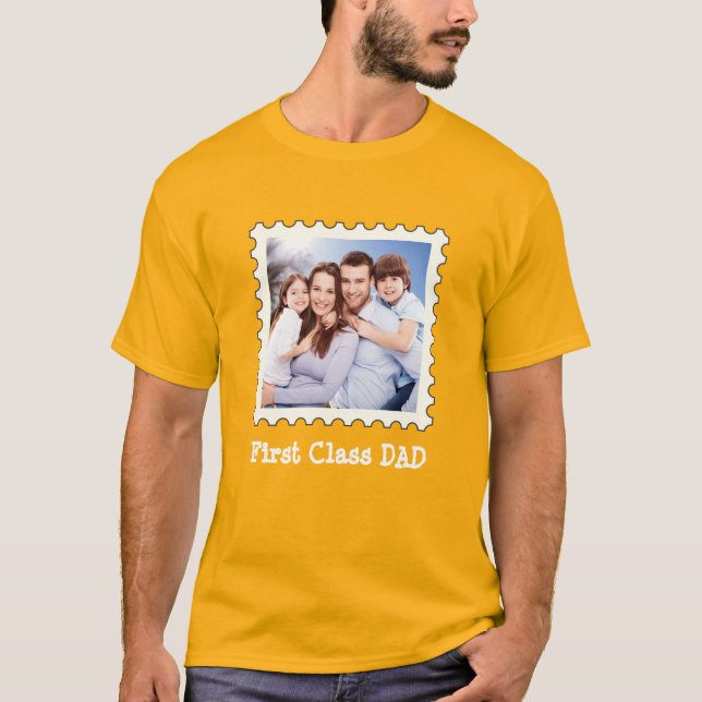 FIRST CLASS DAD Best Dad Ever custom square photo  T-Shirt (Front)