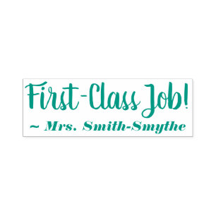 "First-Class Job!" + Tutor's Name Rubber Stamp