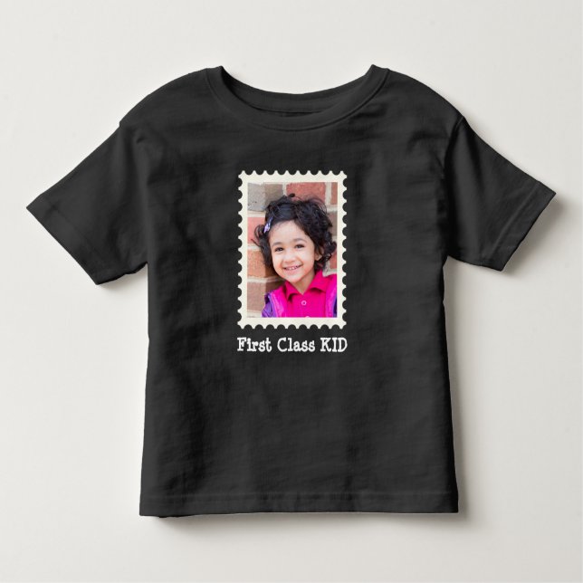 FIRST CLASS KID Best Kid Ever custom photo  Toddler T-Shirt (Front)