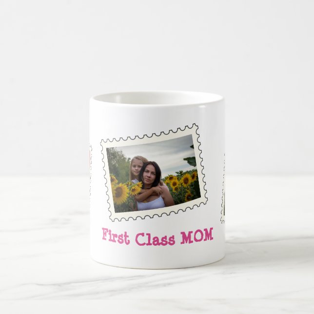 First Class MOM Best MOM Ever 3 custom photos Coffee Mug (Center)