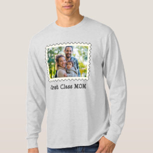 FIRST CLASS MOM Best Mum custom horizontal photo T-Shirt