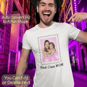 FIRST CLASS MOM Best Mum Ever custom mother photo T-Shirt