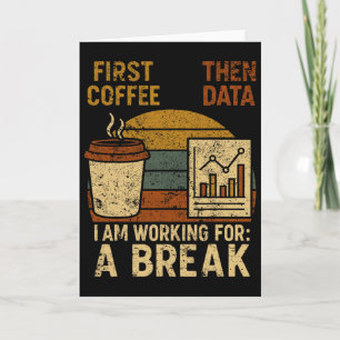 First Coffee Then Data Special Education Teacher W Card