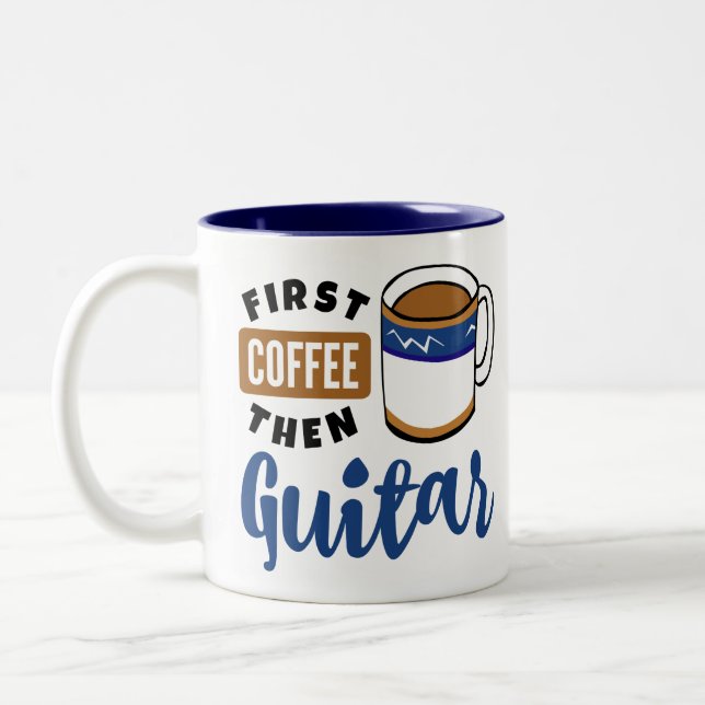 First Coffee Then Guitar Music Lover Two-Tone Coffee Mug (Left)
