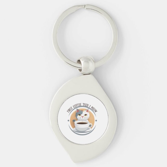 First Coffee Then I Meow Cute Cat Key Ring (Front)