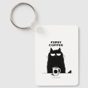 First Coffee Then Meow – Funny Cat Coffee Lover Key Ring