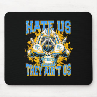 First Colonial Patriots Logo Hate Us Cause They Ai Mouse Pad