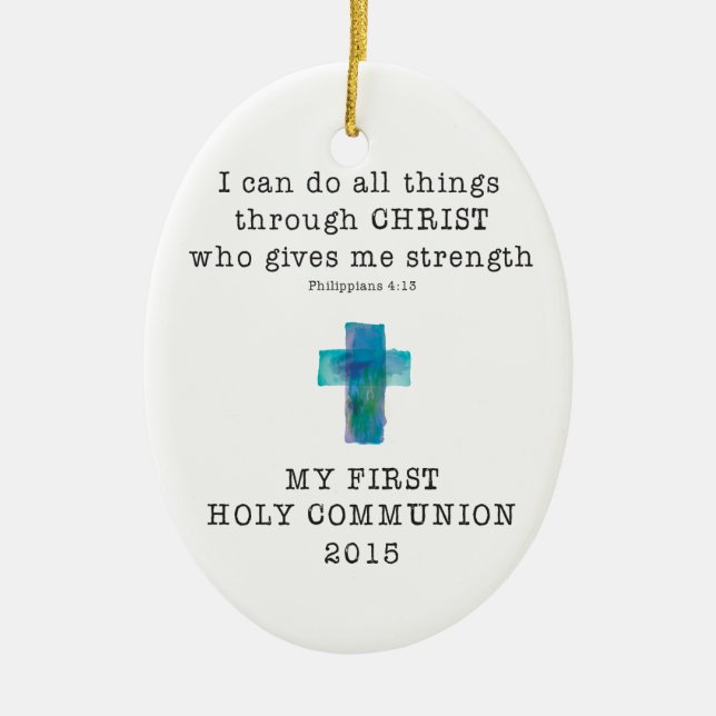 First Communion I Can Do All Things Ceramic Tree Decoration (Front)