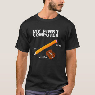 First Computer - Informatic Teacher Pencil IT Tech T-Shirt