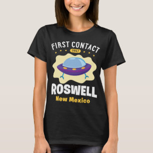 First Contact Roswell New Mexico Alien UFO T-Shirt