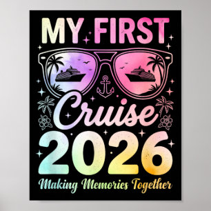 First Cruise 2026 Funny First Time Cruise Vacation Poster