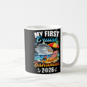 First Cruise Bahamas 2026 Family Vacation Trip Coffee Mug