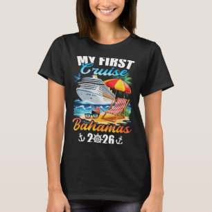 First Cruise Bahamas 2026 Family Vacation Trip T-Shirt