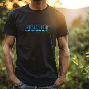 First dad day blue letter humour T-Shirt