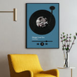 First Dance Music Record Mens Poster<br><div class="desc">A sweet way to remember your first dance together or favourite song. Add the title and music artist along with a special photo of you two.</div>