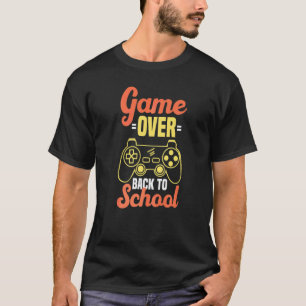 First Day Boys Game Over Teacher Student Controlle T-Shirt