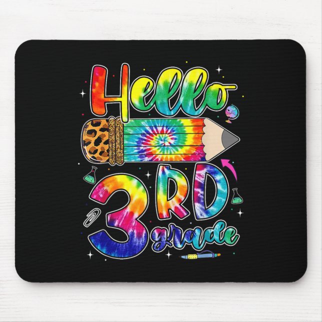 First Day Hello 3rd Grade Back To School Teachers  Mouse Pad (Front)
