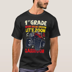 First Day of 1st Grade, Back To School, Monster Tr T-Shirt