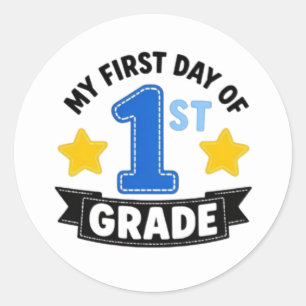 First Day Of 1st Grade Classic Round Sticker