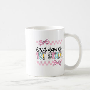 First Day Of 1st Grade Teacher Girl Coquette Byck  Coffee Mug