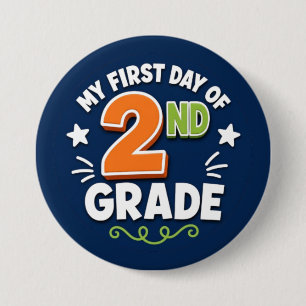 First Day of 2nd Grade 7.5 Cm Round Badge