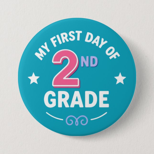 First Day of 2nd Grade 7.5 Cm Round Badge (Front)