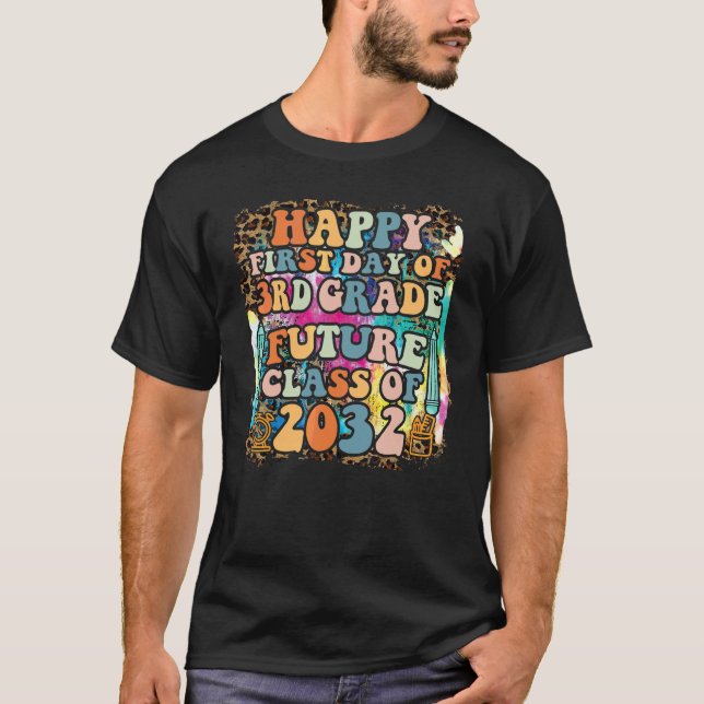 First Day Of 3rd Grade Future Class Of 2032 Leopar T-Shirt (Front)