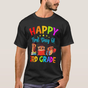 First Day Of 3rd Grade Teacher Cute Owls Third Gra T-Shirt