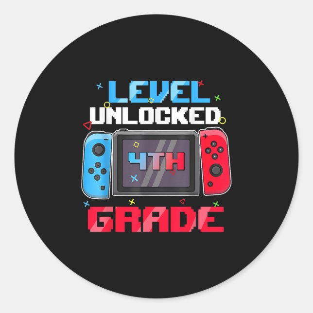 First Day Of 4th Grade Level Unlocked Back To Scho Classic Round Sticker (Front)
