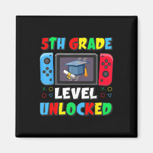 First Day Of 5th Grade Level Unlocked Ck To School Magnet