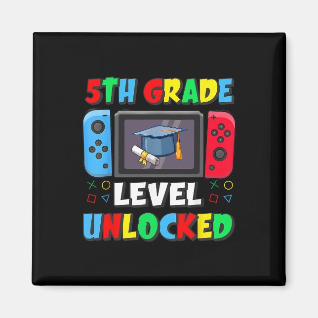 First Day Of 5th Grade Level Unlocked Ck To School Magnet (Front)
