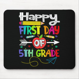 First Day of 5th Grade Teacher Back to School Mouse Pad