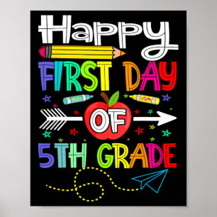 First Day of 5th Grade Teacher Back to School  Poster