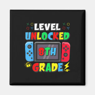 First Day Of 8th Grade Level Unlocked Game Ck To S Magnet