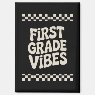 First Day of First Grade Vibes Back to School Magnet