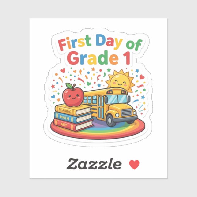 First Day of Grade 1 Back to School Sticker (Sheet)