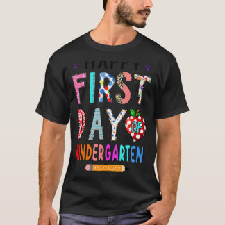 First Day Of Kindergarten Back To School Teacher B T-Shirt