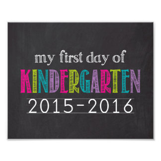 First Day Of Kindergarten Chalkboard Sign Print