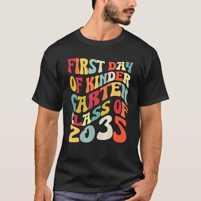 First Day Of Kindergarten Class Of 2035 T-Shirt (Front)