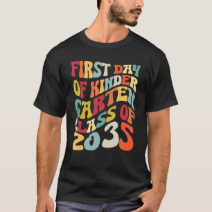 First Day Of Kindergarten Class Of 2035 T-Shirt