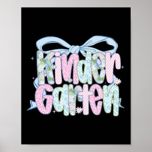 First Day Of Kindergarten Floral Bundle For Teache Poster