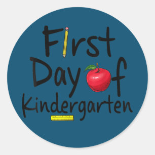 First Day Of Kindergarten Funny School Teacher Classic Round Sticker