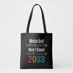 First Day of Kindergarten Future Class 2033 Kids Tote Bag