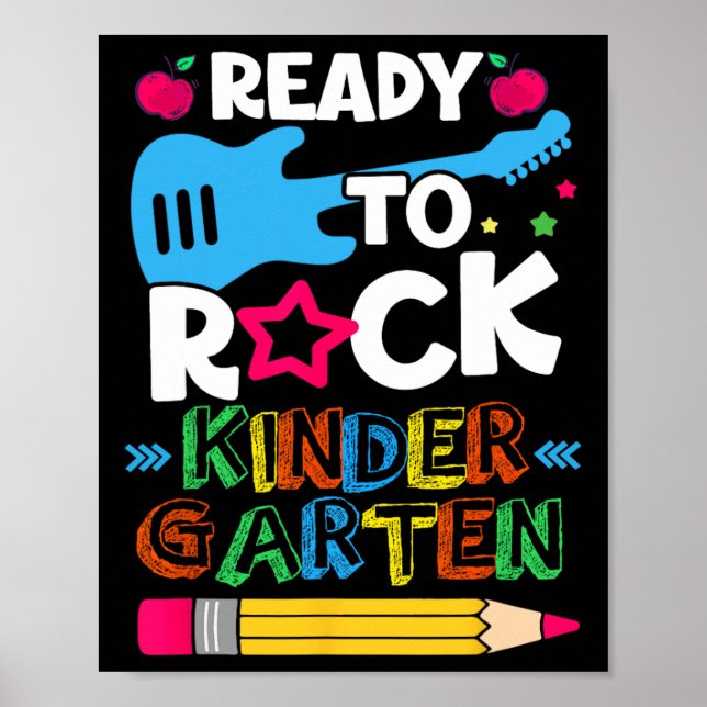 First Day Of Kindergarten Ready To Rock Kindergart Poster (Front)