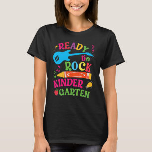 First Day Of Kindergarten Ready To Rock Kindergart T-Shirt