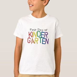 First Day of Kindergarten T-Shirt
