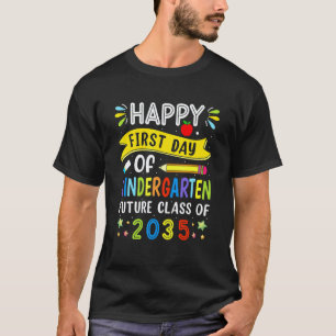 First Day Of Kindergarten Teachers Back To School  T-Shirt