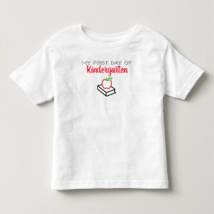 First Day of Kindergarten Toddler T-Shirt