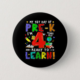 First Day Of Pre-k 4 Years Old Ready To Learn Boy  6 Cm Round Badge